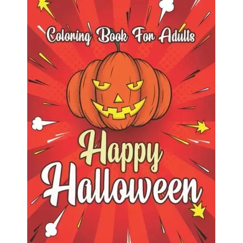 Happy Halloween Coloring Book For Adults: (Dover Holiday Coloring Book)