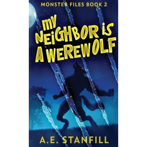 My Neighbor Is A Werewolf