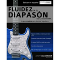 Fluidez en el diapasón de la guitarra