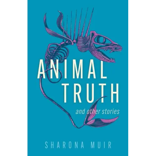 Animal Truth and Other Stories