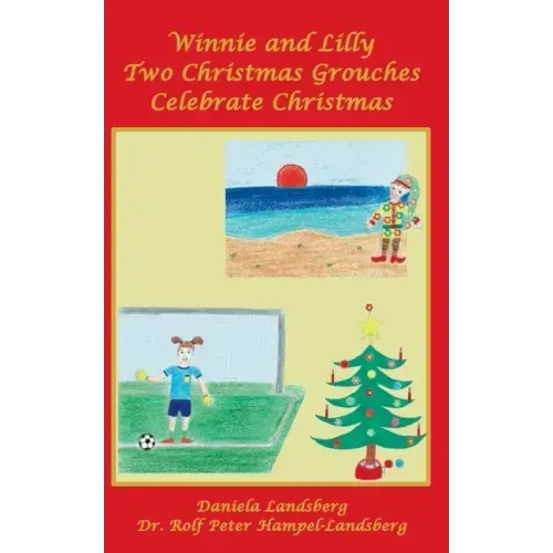 Winnie and Lilly Two Christmas Grouches Celebrate Christmas