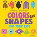 Haitian Creole Children's Book: Colors and Shapes for Your Kids