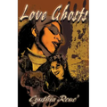 Love Ghosts