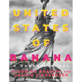 United States of Banana: A Graphic Novel