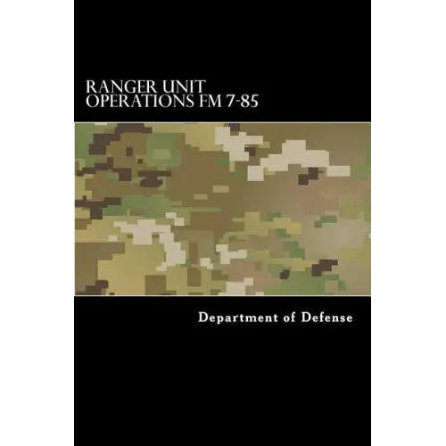 Ranger Unit Operations FM 7-85