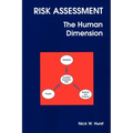 Risk Assessment: The Human Dimension