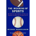 The Meaning of Sports