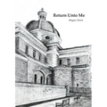 Return Unto Me