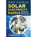 Solar Electricity Basics - Revised and Updated 2nd Edition: Powering Your Home or Office with Solar Energy