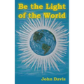 Be the Light of the World