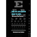...but do you know how to win...: The Search for Clarity...