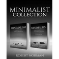 Minimalism: 2 BOOKS in 1! 30 Days of Motivation and Challenges to Declutter Your Life and Live Better With Less, 50 Tricks & Tips
