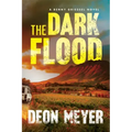 The Dark Flood: A Benny Griessel Novel