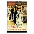 The Last Chronicle of Barset (Unabridged): Victorian Classic