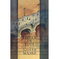 Stefan in Love