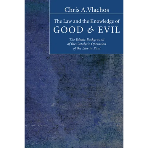 The Law and the Knowledge of Good and Evil