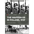 The Waffen-SS in Poland, 1939