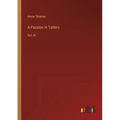 A Passion in Tatters: Vol. III