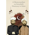 A Memorandum on Intersectarian Harmony in Islam