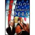 The Federalist & Anti Federalist Papers