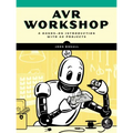 Avr Workshop: A Hands-On Introduction with 60 Projects