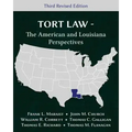 Tort Law - The American and Louisiana Perspectives, Third Revised Edition