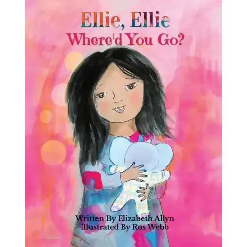 Ellie, Ellie: Where'd You Go?