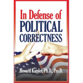 In Defense of Political Correctness