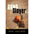 Gang Slayer