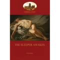 The Sleeper Awakes