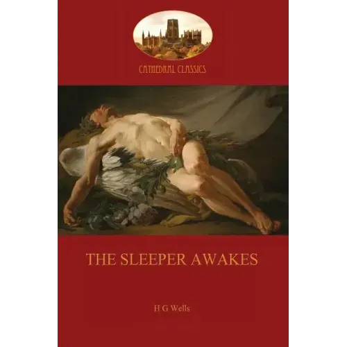 The Sleeper Awakes
