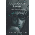 Sugar-Coated Bruises