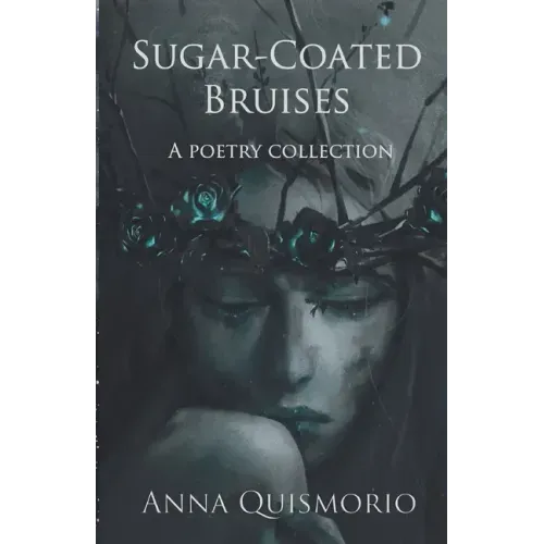 Sugar-Coated Bruises