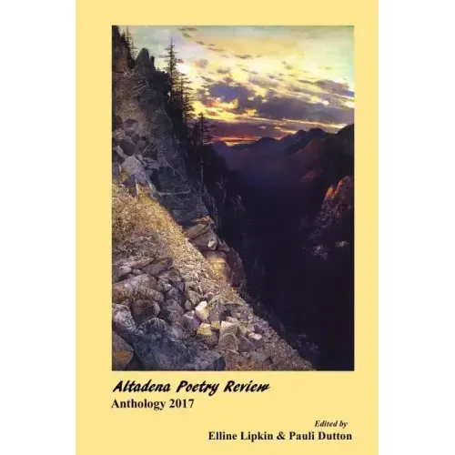 Altadena Poetry Review: Anthology 2017