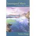 Interrupted Music: The Making of Tolkien's Mythology