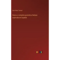 Nueva y completa gramática Italiana explicada en Español