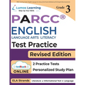 PARCC Test Prep: Grade 3 English Language Arts Literacy (ELA) Practice Workbook and Full-length Online Assessments: PARCC Study Guide