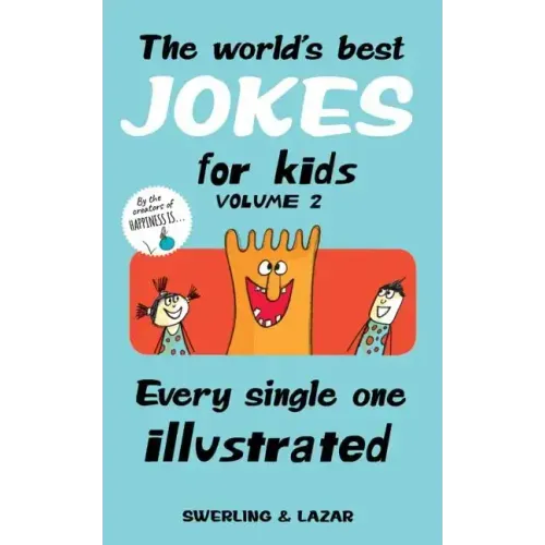 The World's Best Jokes for Kids, Volume 2: Every Single One Illustrated