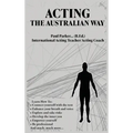 Acting The Australian Way