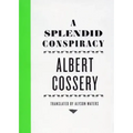 A Splendid Conspiracy