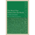 The Word That Redescribes the World: The Bible and Discipleship