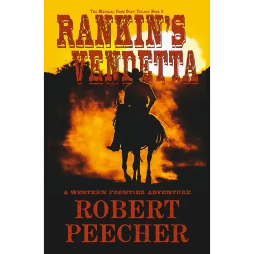 Rankin's Vendetta: A Western Frontier Adventure