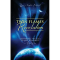 Twin Flames Revelation: Answering the Call to Save Humanity - Part One