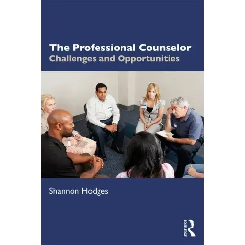The Professional Counselor: Challenges and Opportunities