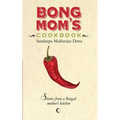 Bong Mom's Cookbook: Stories from a Bengali Mother's Kitchen