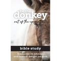 Be the Donkey: Out of the Epicenter Bible Study