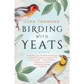 Birding with Yeats: A Mother's Memoir