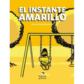 El Instante Amarillo