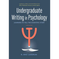Undergraduate Writing in Psychology: Learning to Tell the Scientific Story