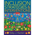 Inclusion Strategies and Interventions, Second Edition: (A User-Friendly Guide to Instructional Strategies That Create an Inclusive Classroom for Dive